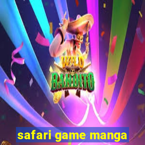 safari game manga